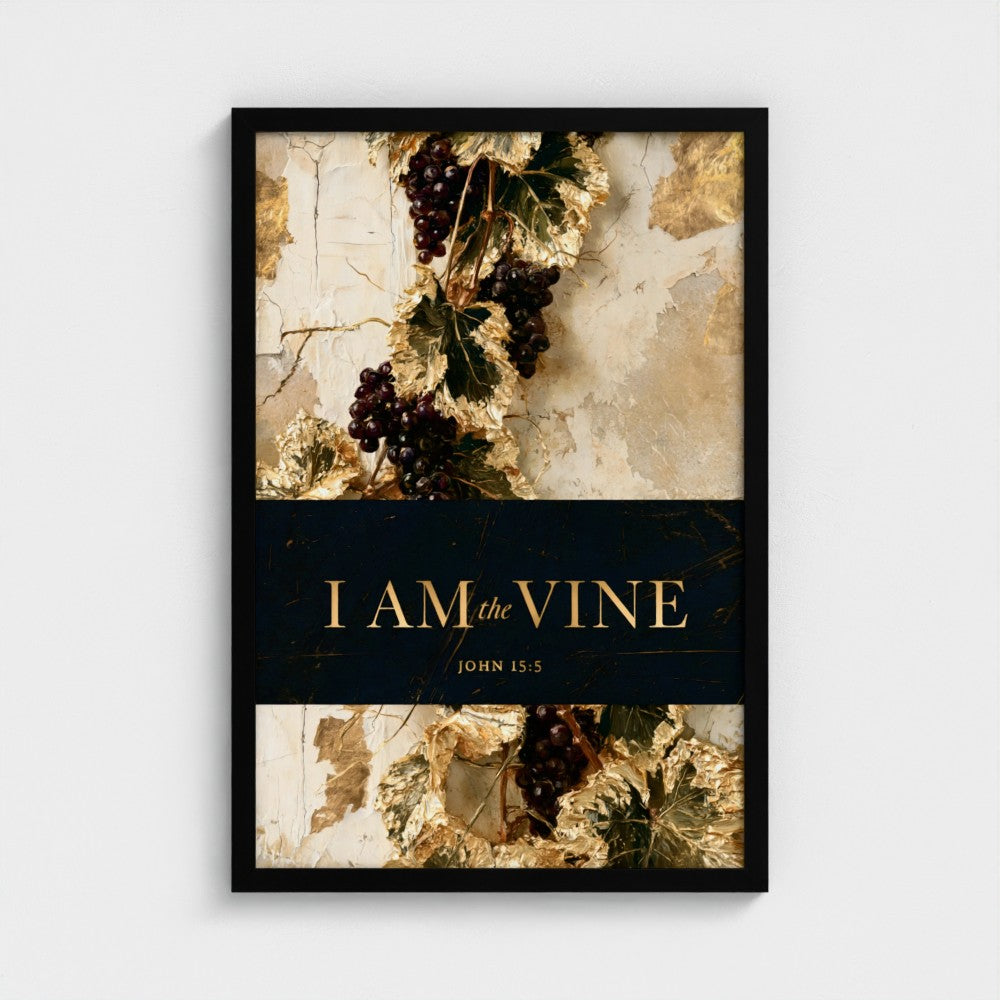 I AM the VINE – John 15:5 | Christian Wall Art