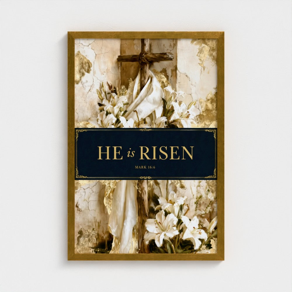 HE is RISEN – Mark 16:6 | Christian Wall Art