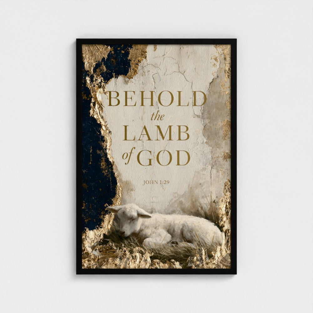 BEHOLD the LAMB of GOD – John 1:29 | Christian Wall Art