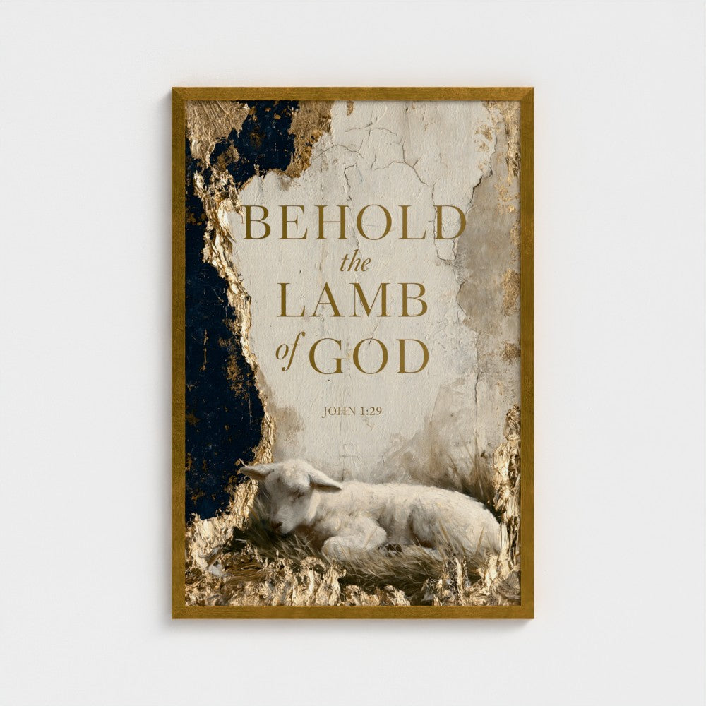 BEHOLD the LAMB of GOD – John 1:29 | Christian Wall Art