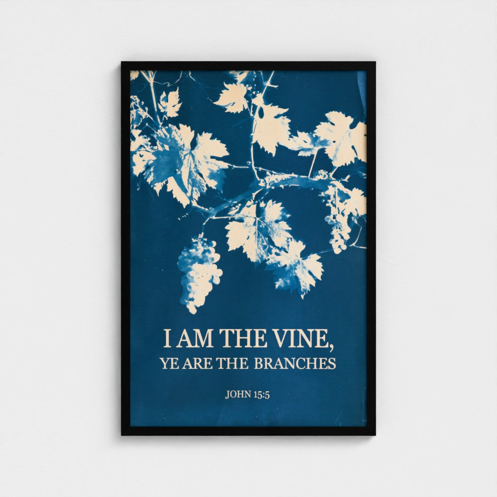 I AM the VINE (Blue Edition) – John 15:5 | Christian Wall Art