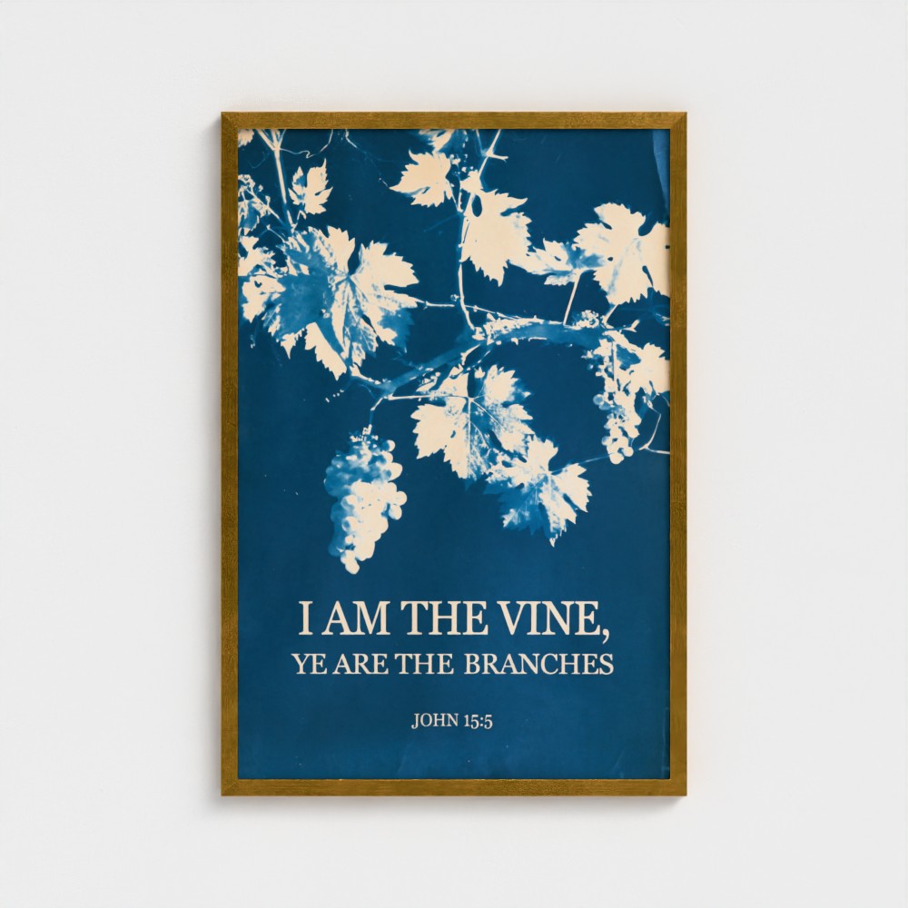 I AM the VINE (Blue Edition) – John 15:5 | Christian Wall Art